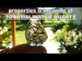 Tourmalinated Quartz Meaning Benefits and Spiritual Properties