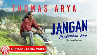 thomas arya jangan rendahkan aku 2026 slow rock vibes official lyric video hd 