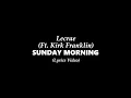 Lecrae - Sunday morning Ft. Kirk Franklin (OFFICIAL LYRICS VIDEO) ||CHRISTIAN HIP HOP
