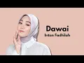 Download Lagu Dawai | Intan Fadhilah (lirik video) - Ost Air Mata Di Ujung Sajadah