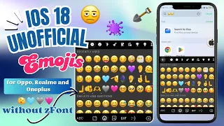 Get The Unofficial IOS 18 Emojis On Oppo Realme And Oneplus Without ZFont App  Get The Unofficial IOS 18 Emojis On Oppo Realme And Oneplus Without ZFont App