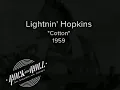 Lightnin' Hopkins Cotton