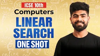 Linear Search ICSE Class 10 Computer Applications ICSE Class 10th ICSE 2027