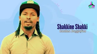 Caalaa Daggafaa Shakkine Shakki Best Afan Oromo Music 2021 