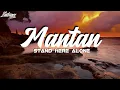Download Lagu Stand here alone - Mantan Lirik | Zentrumz Media