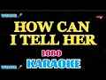 Download Lagu HOW CAN I TELL HER/LOBO/KARAOKE