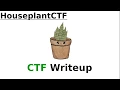 HouseplantCTF 2020 - Writeup