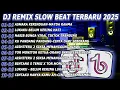 Lagu Dj Asmara Kerinduan  Remix Slow Beat Terbaru Viral Tiktok 2025 Full Album!Raung