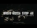Who's Gonna Stop Me (feat. Jung Youth) - Tommee Profitt