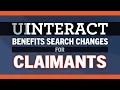UInteract Benefits Search and Navigation Changes for Claimants