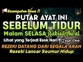 PUTAR DZIKIR INI !! Putar 1x Sebelum Tidur Malam Berkah,Zikir Mustajab Penarik Rezeki Segala Penjuru