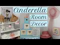 Cinderella Room Tour