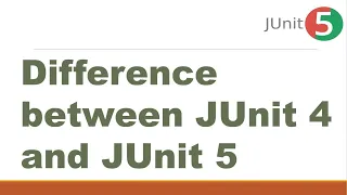Difference between JUnit 4 and JUnit 5 Junit 4 vs Junit 5 Junit 4 vs Junit Jupiter