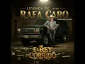 Leyenda de Rafa Caro Estilo Chalino Sanchez