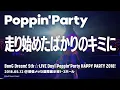 Download Lagu 【公式ライブ映像】Poppin'Party「走り始めたばかりのキミに」／BanG Dream! 5th☆LIVE Day1:Poppin’Party HAPPY PARTY 2018!