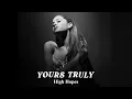 Download Lagu Yours Truly - High Hopes (Lyrics)