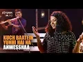 Download Lagu Kuch Baatein Yunhi Hai Na | Anwesshaa | Ajay Singha | Shellee