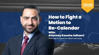Why Was my Old Immigration Case Reopened How to Fight a Motion to Re-Calendar