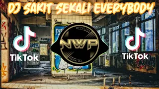 Download DJ SAKIT SEKALI EVERYBODY X DAMON VOCATION TIK TOK VIRAL 2021 MP3