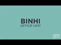 Arthur Nery - Binhi (Lyric Video)