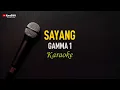 Download Lagu Gamma 1 - Sayang (Karaoke)