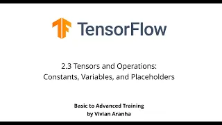 2 3 Tensors and Operations Constants Variables and Placeholders
