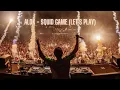 Alok - Squid Game (Let's Play)