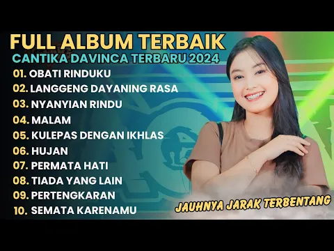 Download MP3 JAUHNYA JARAK TERBENTANG (OBATI DIRIKU) - CANTIKA DAVINCA FULL ALBUM TERBARU 2024