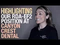 Highlighting Our RDA-EF2 Position at Canyon Crest Dental