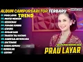 Lagu PRAU LAYAR - MISTER MENDEM || Rina Aditama || Campursari Full Album Terbaru 2026