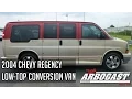 2004 Chevrolet Regency Low-Top Conversion Van Dave Arbogast Van Depot