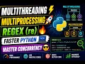 Master Multithreading Multiprocessing Regex in Python