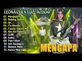 Lagu Mengapa - Leona Zhen Full Album Terbaru | Dangdut Ska Koplo | Rastamaniez Full Album | Ay,Sabar,CLBK