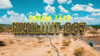 NKULUUT 007 Chriss Tetu Official Video 