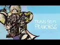 Travis Scott feat. Young Thug & M.I.A. - FRANCHISE (Official Audio)