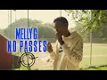 Download Lagu MELLY G - NO PASSES (OFFICIAL VIDEO)