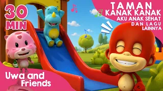Taman Kanak Kanak, Aku Anak Sehat, dan Lagu Lainnya - 30 Menit Kompilasi Lagu Anak Balita
