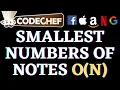 Smallest Numbers of Notes CodeChef Beginners Problems Python