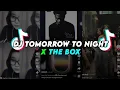 Download Lagu DJ Tomorrow To Night X The Box Viral TikTok Mengkanee Sound drf411 (Slowed+Reverb)