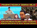 Lagu PRABOWO NGAMUK GEBRAK MEJA‼️KDM DAN RATUSAN PEJABAT KAGET PENYINYIR SUKA BILANG OMON2! ANIS KENA?!!