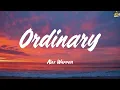 Ordinary - Alex Warren (Lyrics) Olivia Dean, Clean Bandit, Bruno Mars