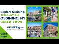 Ossining NY A Tour of Ossining our Hudson River Town