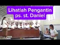 Download Lagu Lagu Pernikahan // Lihatlah Pengantin // Syair , Apolinaris Tukan // KOOR : Stasi St. Daniel Alopage