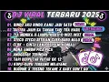 Lagu DJ TIKTOK TERBARU 2025-🎵DJ RINDU AKU RINDU KAMU JADI SATU🎵DJ JAUH SA TANAM HATI TAPI TRA HASIL
