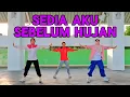 Lagu SEDIA AKU SEBELUM HUJAN - IDGITAF ||  JEDAG JEDUG || Tiktok Viral || Senam Kreasi || vitc28