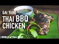 How To Make Gai Yang - Thai BBQ Chicken Authentic Thai Food Family Recipe