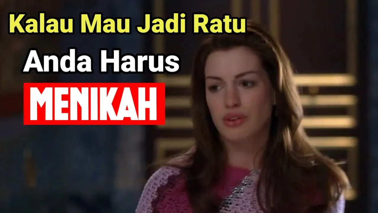 Anda Harus Kawin,,, eh Nikah* | Alur Cerita Film The Princess Diaries 2 : Royal Engagement