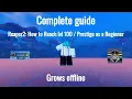 Reaper2 How to Reach lvl 100 Prestige as a Beginner Tutorial