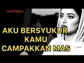 Download Lagu AKU BERSYUKUR KAMU CAMPAKKAN MAS 7 || HM BERCERITA #novelromantis 