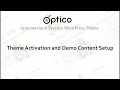 Optico WordPress Theme Theme Activation and One Click demo